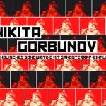 Nikita Gorbunov + Mini Poetry Slam am 18.05.2012